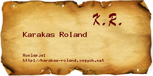 Karakas Roland névjegykártya